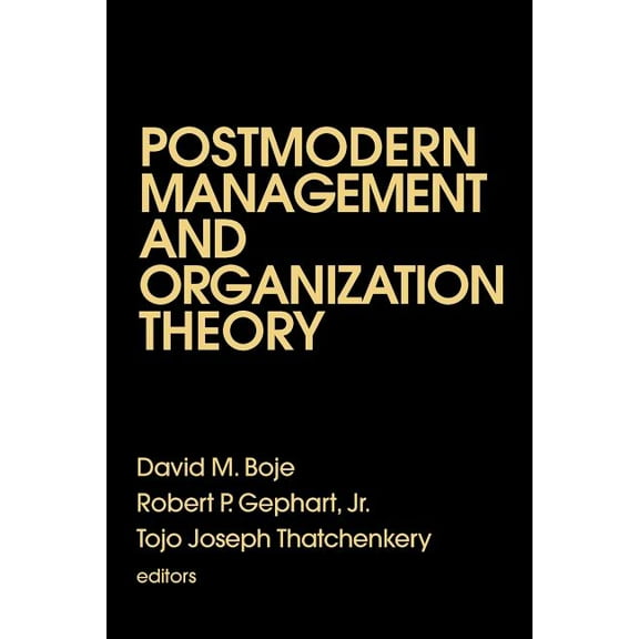 Postmodern Management and Organization Theory, (Paperback)