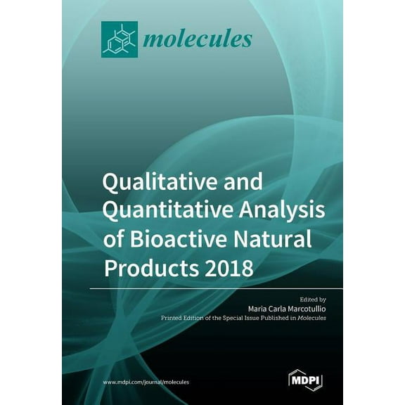 Qualitative and Quantitative Analysis of Bioactive Natural Products 2018, (Paperback)