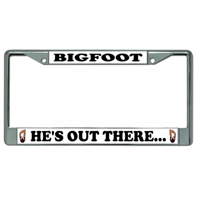 Bigfoot Cadre de Plaque d'Immatriculation Chrome He's Out There