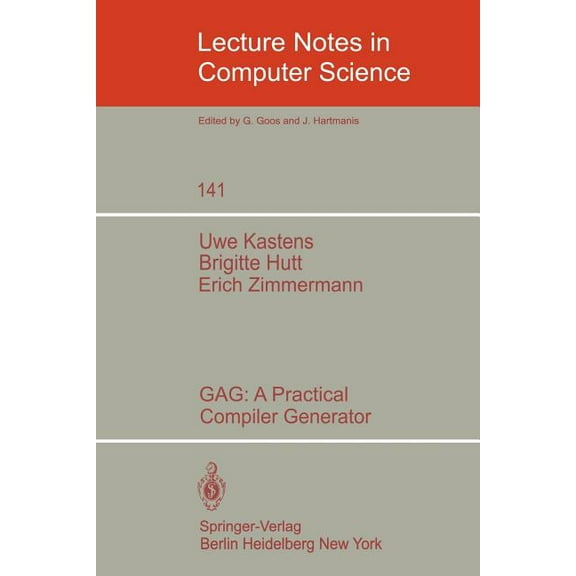 Lecture Notes in Computer Science Gag: A Practical Compiler Generator, Book 141, (Paperback)