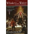thumbnail image 1 of Pre-Owned Whiskey and Water : A Novel of the Promethean Age (Paperback) 9780451461490, 1 of 1