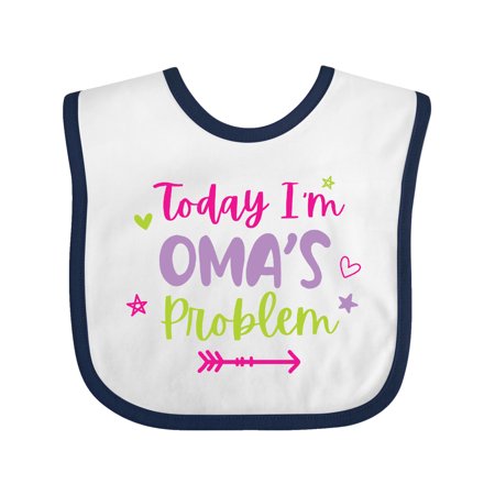 

Inktastic Child Funny Today Im Omas Problem Gift Baby Girl Bib
