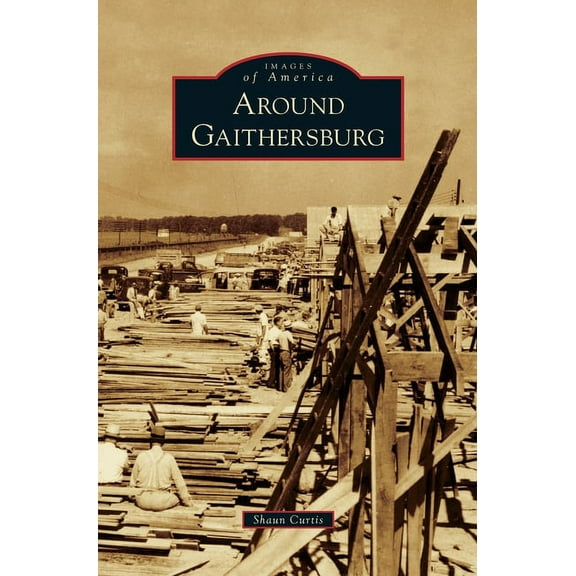 Around Gaithersburg (Hardcover)