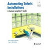 Automating Solaris Installations: A Custom Jumpstart Guide (Bk/Disk) [Textbook Binding - Used]