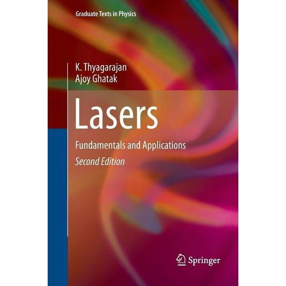 Graduate Texts in Physics Lasers: Fundamentals and Applications, (Paperback)