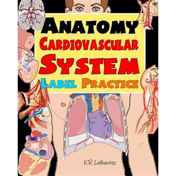 Pre-Owned Anatomy Cardiovascular System Label Practice