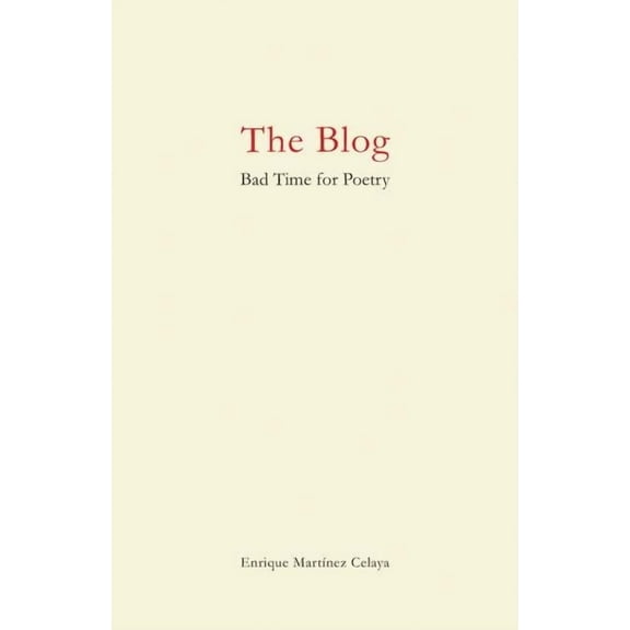 The Blog : Bad Time for Poetry (Paperback)