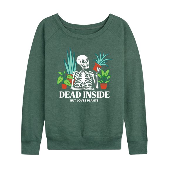 Instant Message - Dead Inside Loves Plants - Women's Lightweight French Terry Long Sleeve Shirt