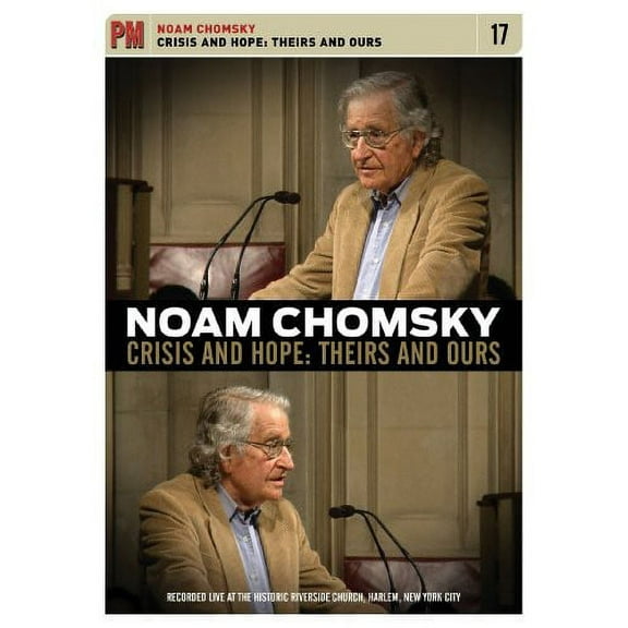Noam Chomsky: Crisis and Hope: Theirs and Ours (DVD), PM Press, Documentary