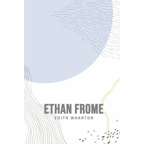 Ethan Frome, (Paperback)