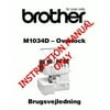 Brother M1034D Overlock Serger Machine Owners Instruction Manual