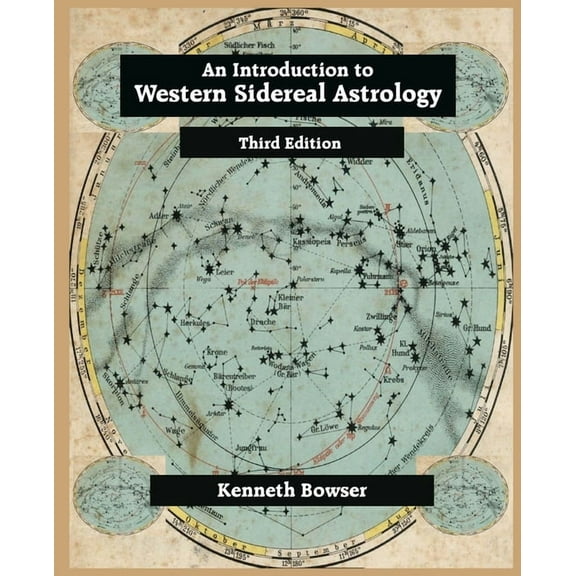 An Introduction to Western Sidereal Astrology Third Edition, (Paperback)