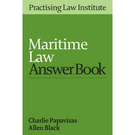 Maritime Law Answer Book 2016 Walmart Com
