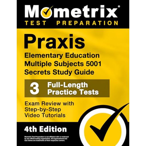 Pre-Owned PRAXIS Elementary Education Multiple Subjects 5001 Secrets Study Guide - 3 Full-Length Practice Tests, Exam Review with Step-By-Step Video Tutorials: (Paperback) 1516721519 9781516721511