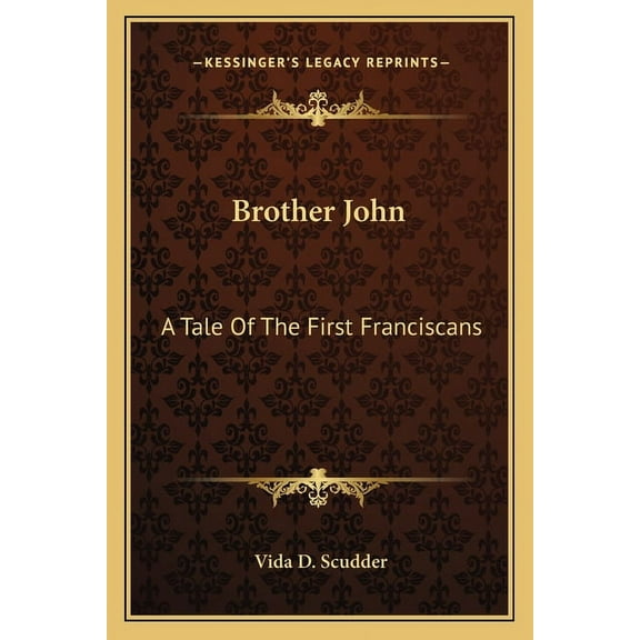 Brother John : A Tale Of The First Franciscans (Paperback)