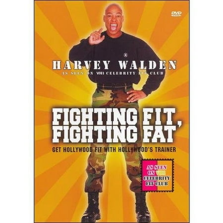 Harvey Walden: Fighting Fit, Fighting Fat