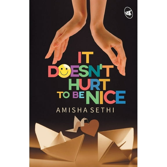 It Doesn't Hurt to be Nice!, (Paperback)