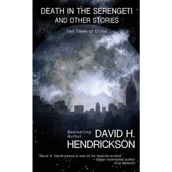 Death in the Serengeti and Other Stories: Ten Tales of Crime, (Paperback)