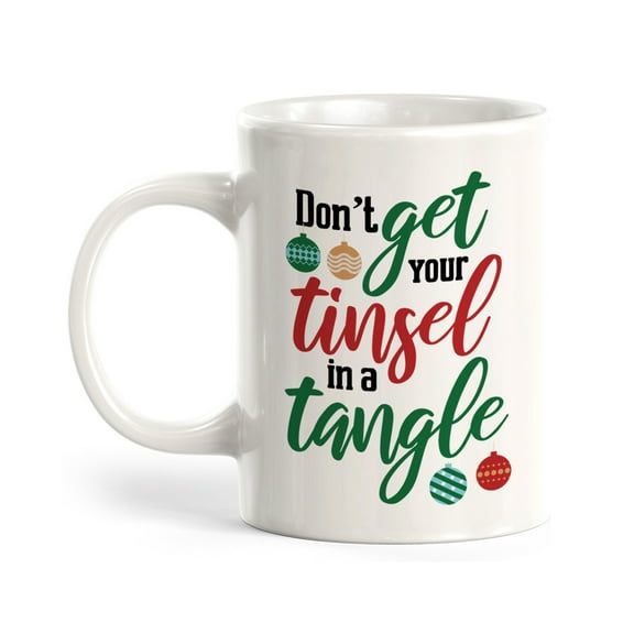 Don’t Get Your Tinsel In a Tangle Christmas 11oz Plastic Coffee Mug