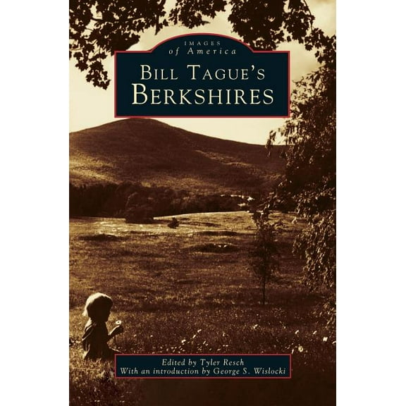Bill Tague's Berkshires (Hardcover)