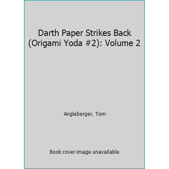 Pre-Owned Darth Paper Strikes Back (Origami Yoda #2): Volume 2 (Paperback) 1419716409 9781419716409