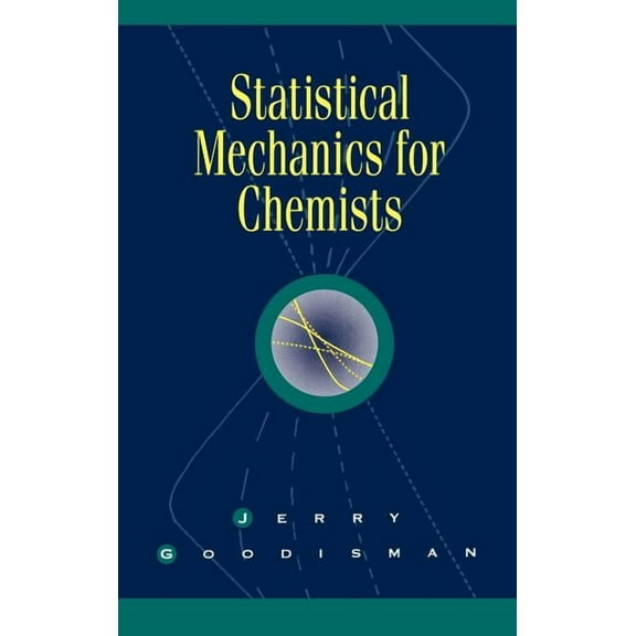 Statistical Mechanics for Chemists, (Hardcover)