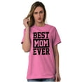 thumbnail image 3 of Best Mom Ever Cute Mothers Day Love Women's Plus Size Graphic Tee Brisco Brands 4X, 3 of 5