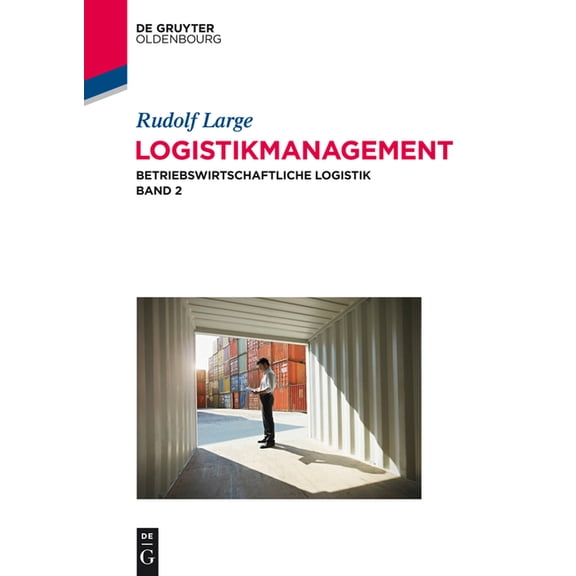 de Gruyter Studium Logistikmanagement, (Paperback)