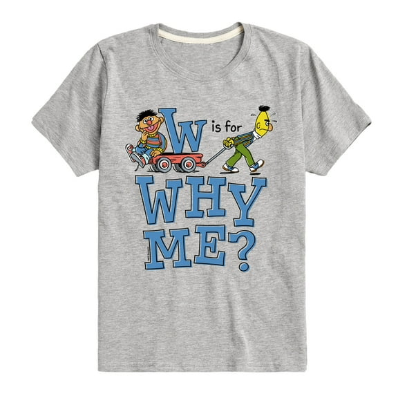 Sesame Street - W Is For Why Me - Toddler and Youth Short Sleeve Graphic T-Shirt