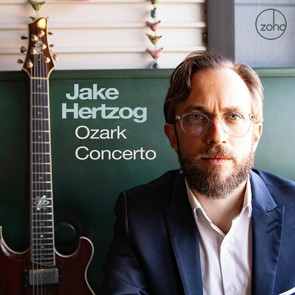 Jake Hertzog - Ozark Concerto - Music & Performance - CD
