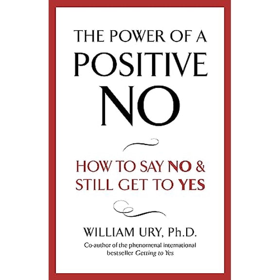 Pre-Owned The Power of A Positive No, 9780340923801, 0340923806, Paperback, First Edition edition