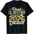 thumbnail image 2 of 100% Cotton Proud LIL Brother Of a class of 2026 Graduate Senior T-Shirt, 2 of 5