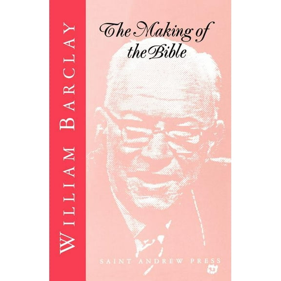 The Making of the Bible (Paperback)