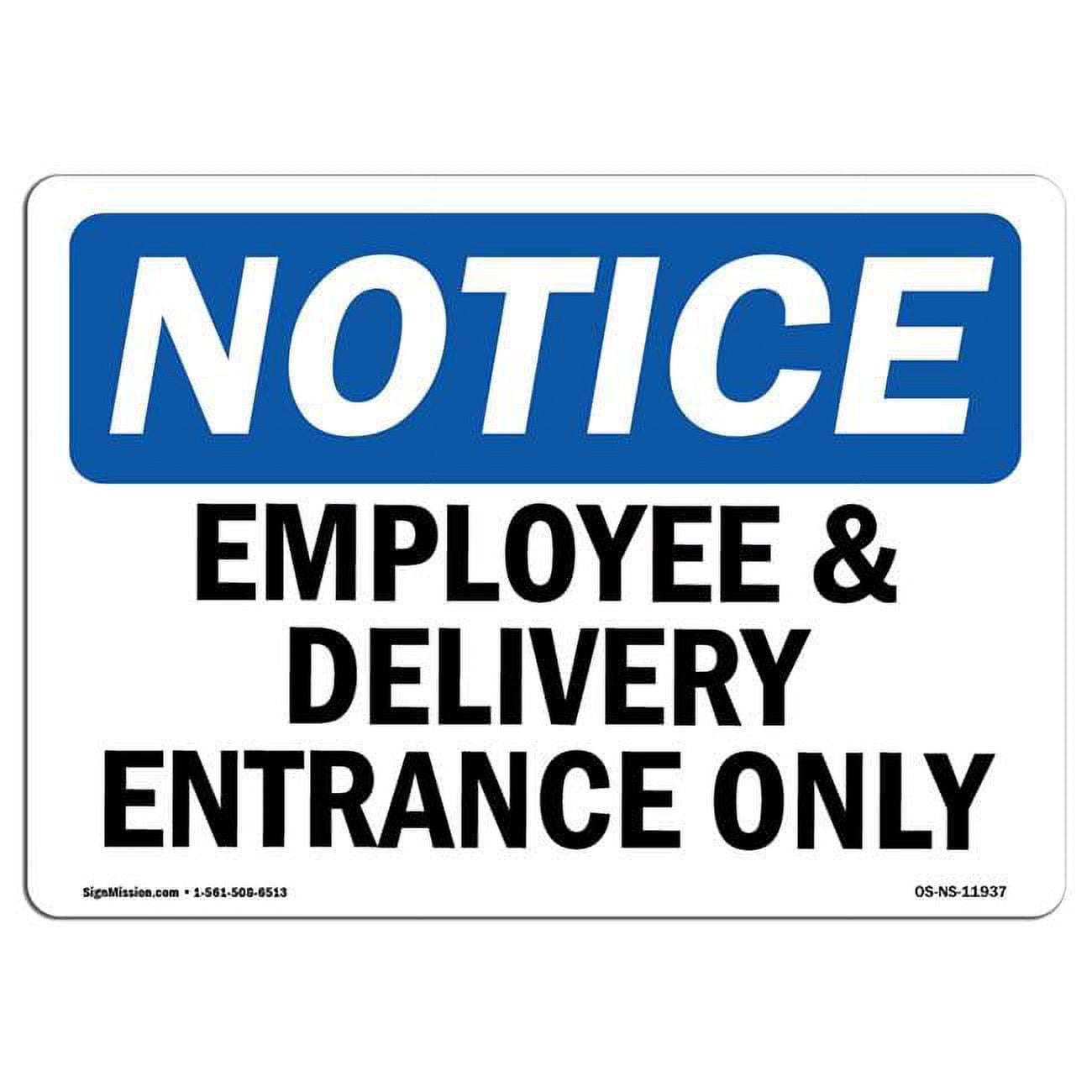 SignMission OS-NS-P-710-L-11937 Avis Employé & Livraison Entrée Seulement Panneau en Plastique OSHA