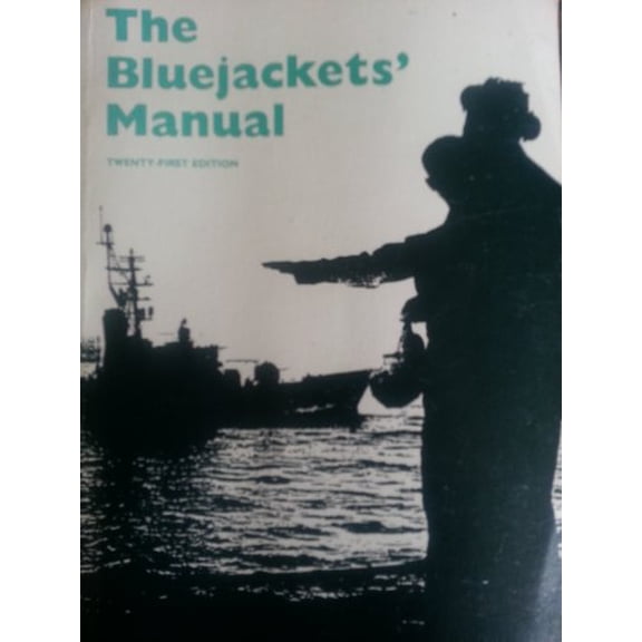 Pre-Owned The Bluejackets' Manual (Paperback) 1557500509 9781557500502