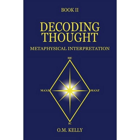 Decoding Thought: Metaphysical Interpretation, (Paperback)