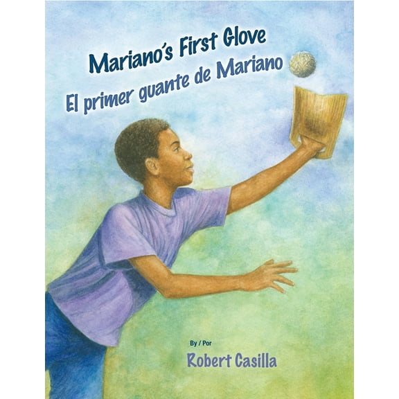 Mariano's First Glove / El Primer Guante de Mariano, (Hardcover)