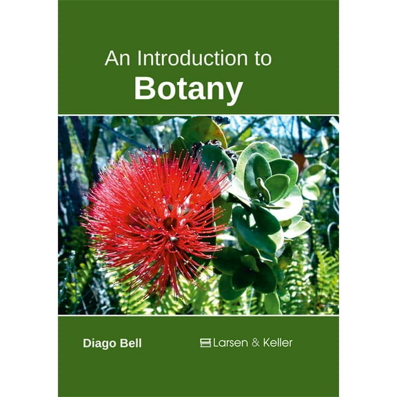 An Introduction to Botany, (Hardcover)