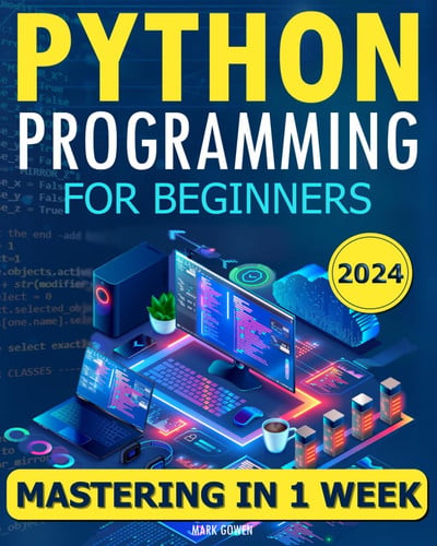 Big Scrub Python Pre-Owned PYTHON PROGRAMMING FOR BEGINNERS The Simplified Beginner?s ...