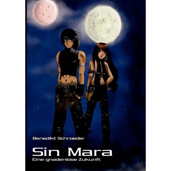 Sin Mara: Eine gnadenlose Zukunft, (Paperback)