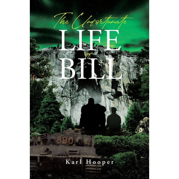 The Unfortunate Life of Bill (Paperback)