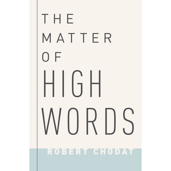 Matter of High Words: Naturalism, Normativity, and the Postwar Sage, (Hardcover)