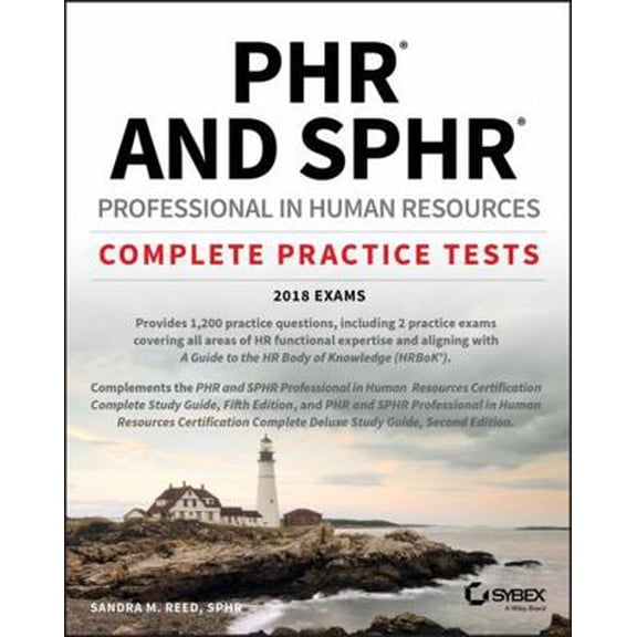 Pre-Owned Phr and Sphr Professional in Human Resources Certification Complete Practice Tests: 2018 Exams (Paperback) 1119426804 9781119426806