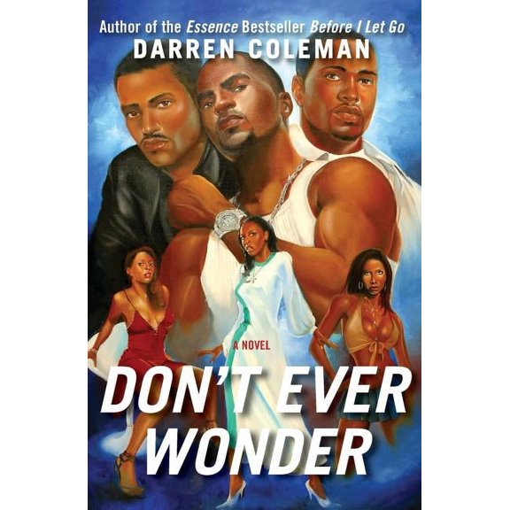 Don't Ever Wonder, (Paperback)