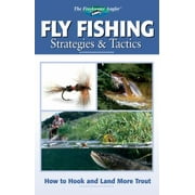Fly Fishing Strategies & Tactics : How to Hook and Land More Trout, Used [Paperback]