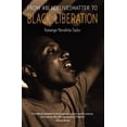 thumbnail image 1 of Pre-Owned Pre-owned From #Blacklivesmatter to Black Liberation, Paperback by Taylor, Keeanga-Yamahtta, ISBN 1608465624, ISBN-13 9781608465620, 1 of 1