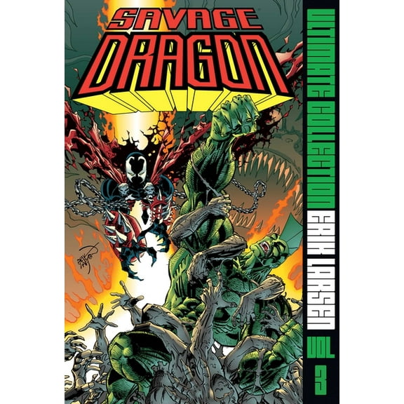 Savage Dragon Savage Dragon Ultimate Collection Vol. 3, Book 3, (Hardcover)