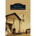 thumbnail image 1 of Pre-Owned Missions of Central California (Paperback) 0738596809 9780738596808, 1 of 1