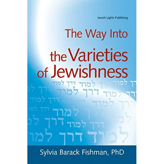 The Way Into the Varieties of Jewishness