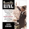 thumbnail image 1 of Pre-Owned Quotable King: Words of Wisdom, Inspiration, and Freedom by and about Dr. Martin Luther King Jr., One of America's Great Civil Rights (Hardcover) 1931249113 9781931249119, 1 of 1